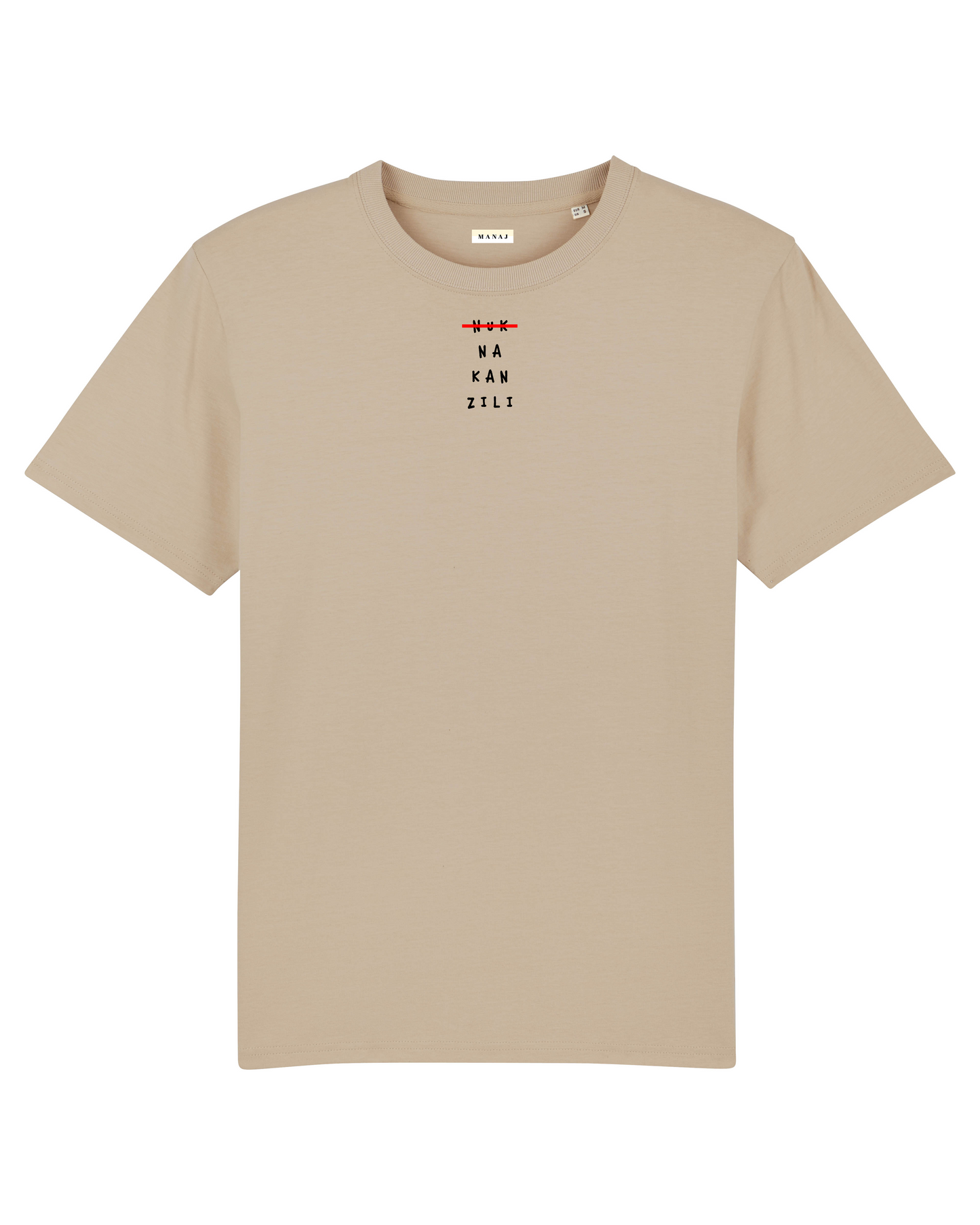 NUK NA KAN ZILI Unisex T-shirt