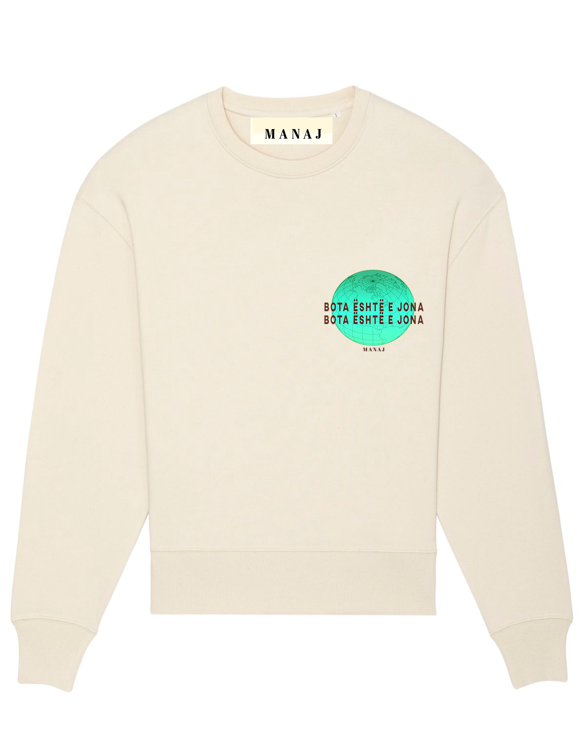 Bota Është e Jona - Organic Crewneck Unisex Sweatshirt